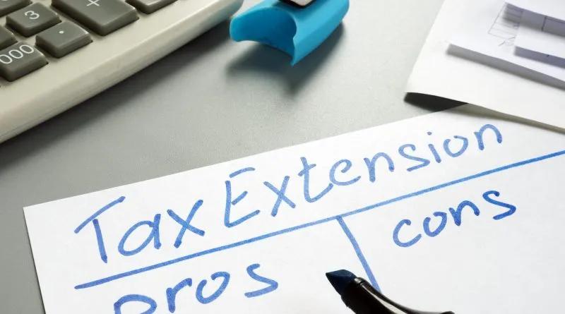 Tax Extension Pros and Cons